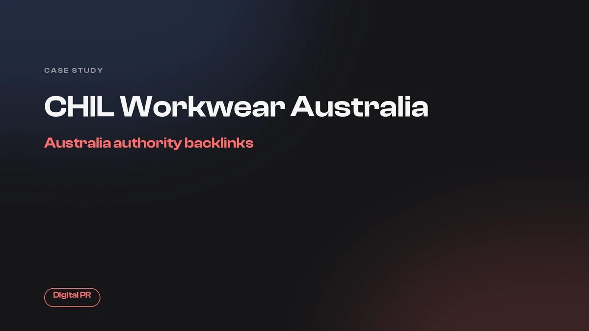 CHIL Workwear Australia guest post campaign case study cover
