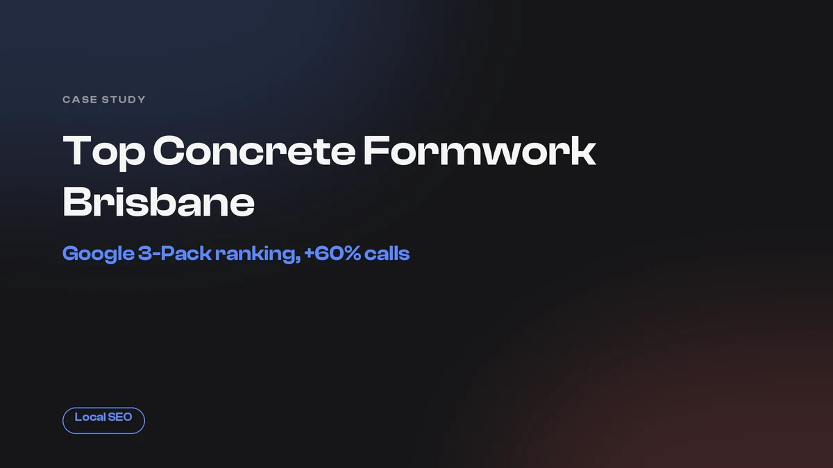 Top Concrete Formwork Brisbane local SEO case study cover